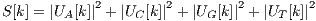 S[k] = |UA [k]|2 + |UC[k]|2 + |UG[k]|2 + |UT[k]|2
