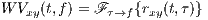 W  Vxy(t,f) = F τ→f{rxy(t,τ)}
